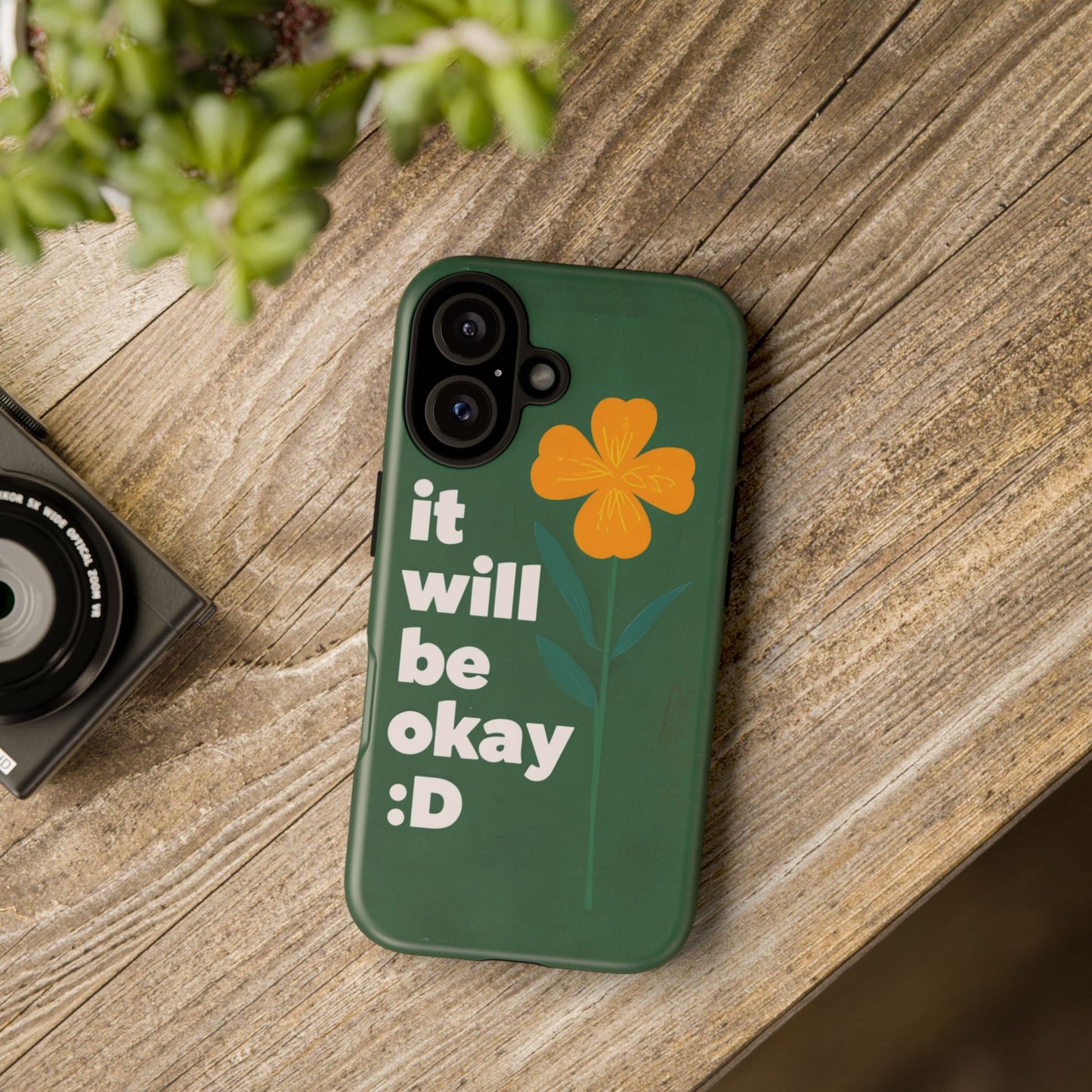Inspirational Tough Phone Case - "It Will Be Okay" Design