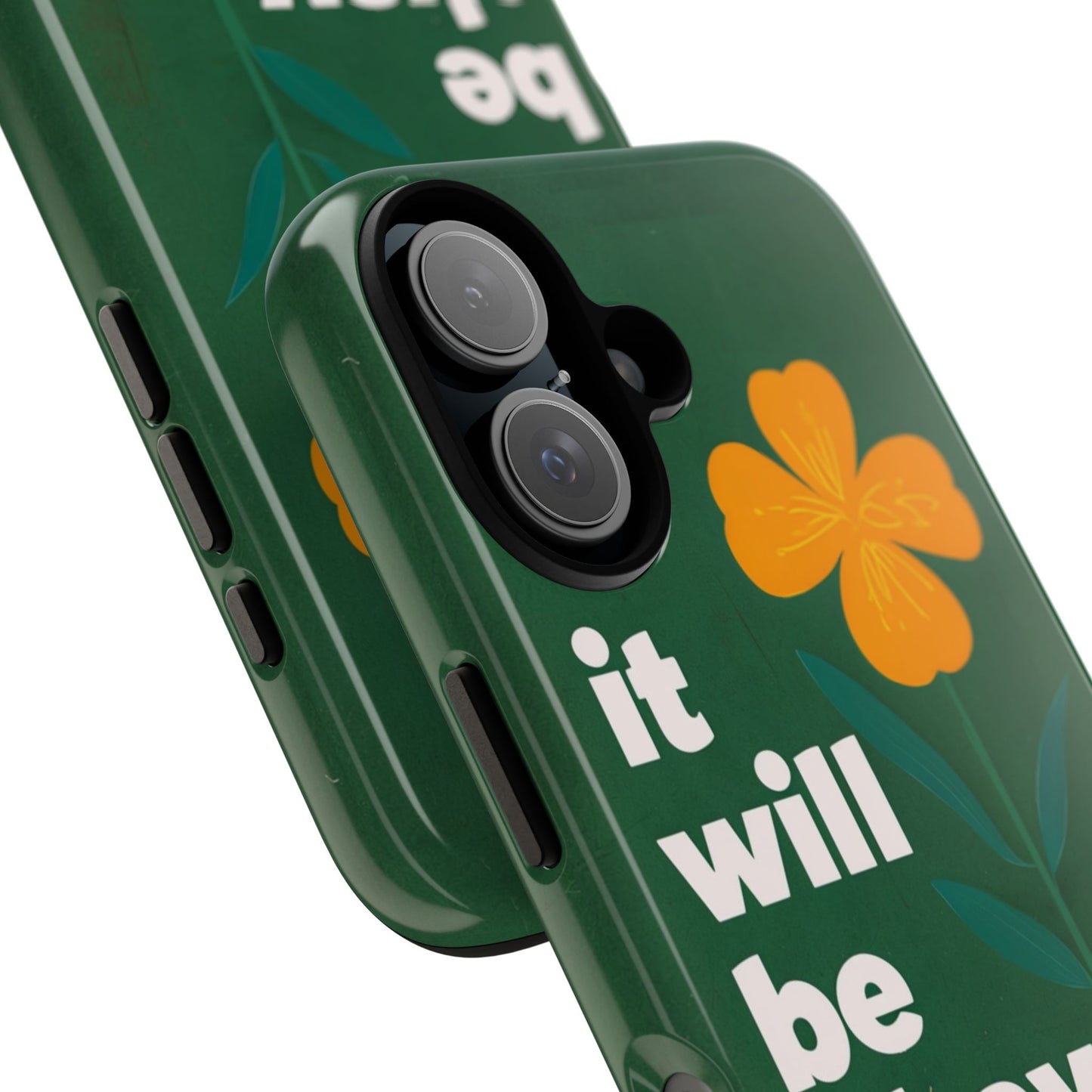 Inspirational Tough Phone Case - "It Will Be Okay" Design