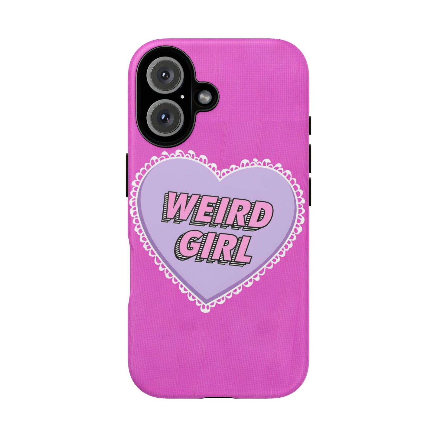 Weird Girl Phone Case - Cute & Quirky Tough Case for Unique Personalities