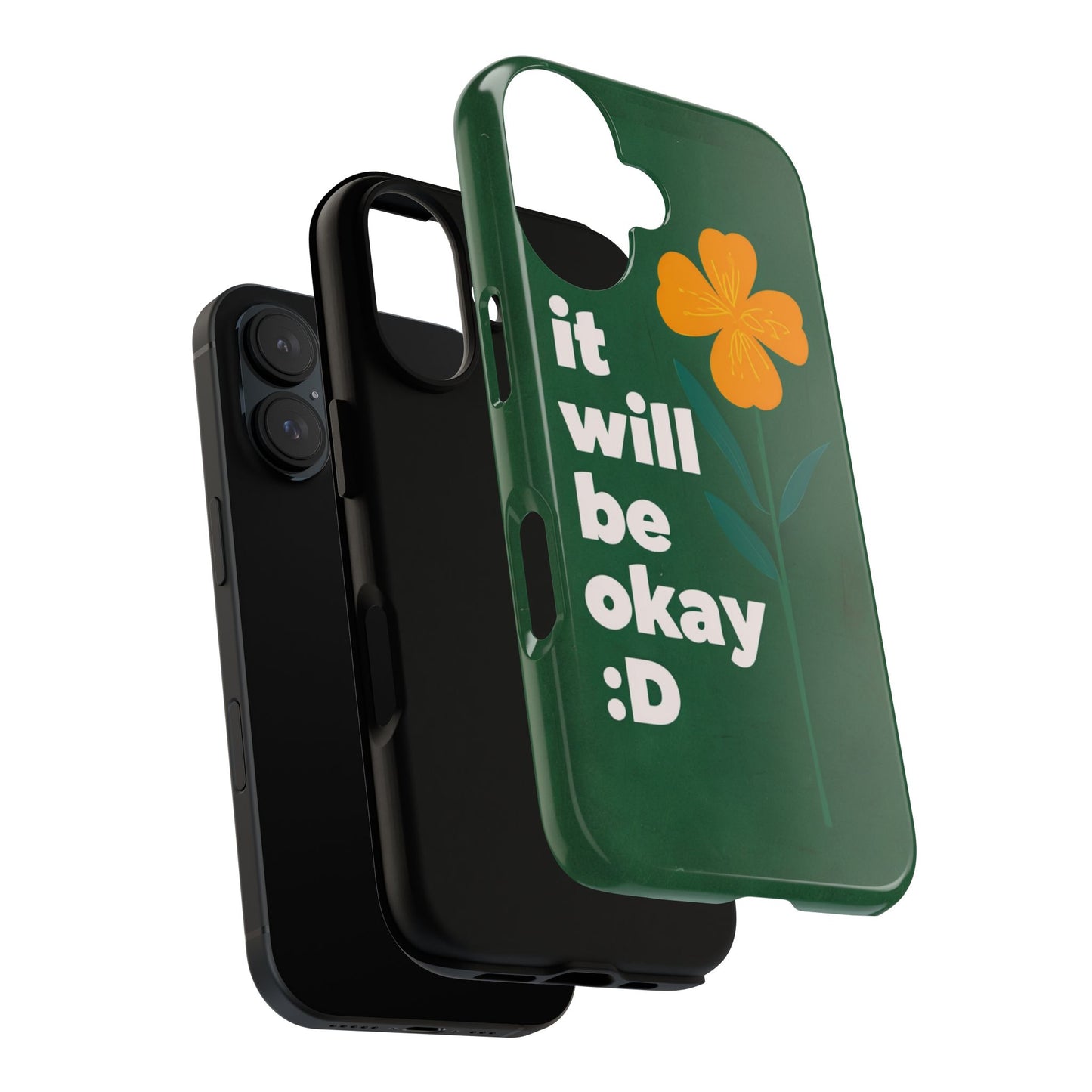 Inspirational Tough Phone Case - "It Will Be Okay" Design