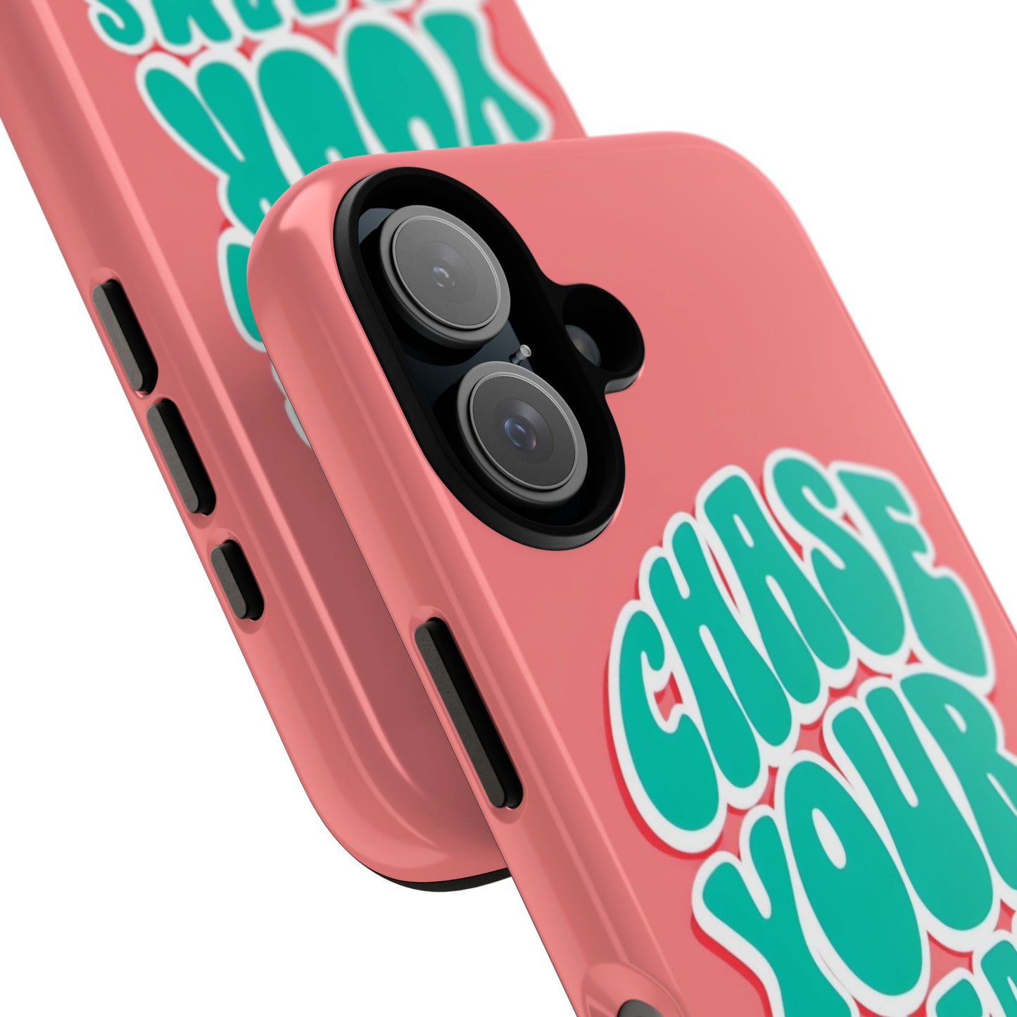 Chase Your Dreams Phone Case - Motivational Tough Cases for Dreamers