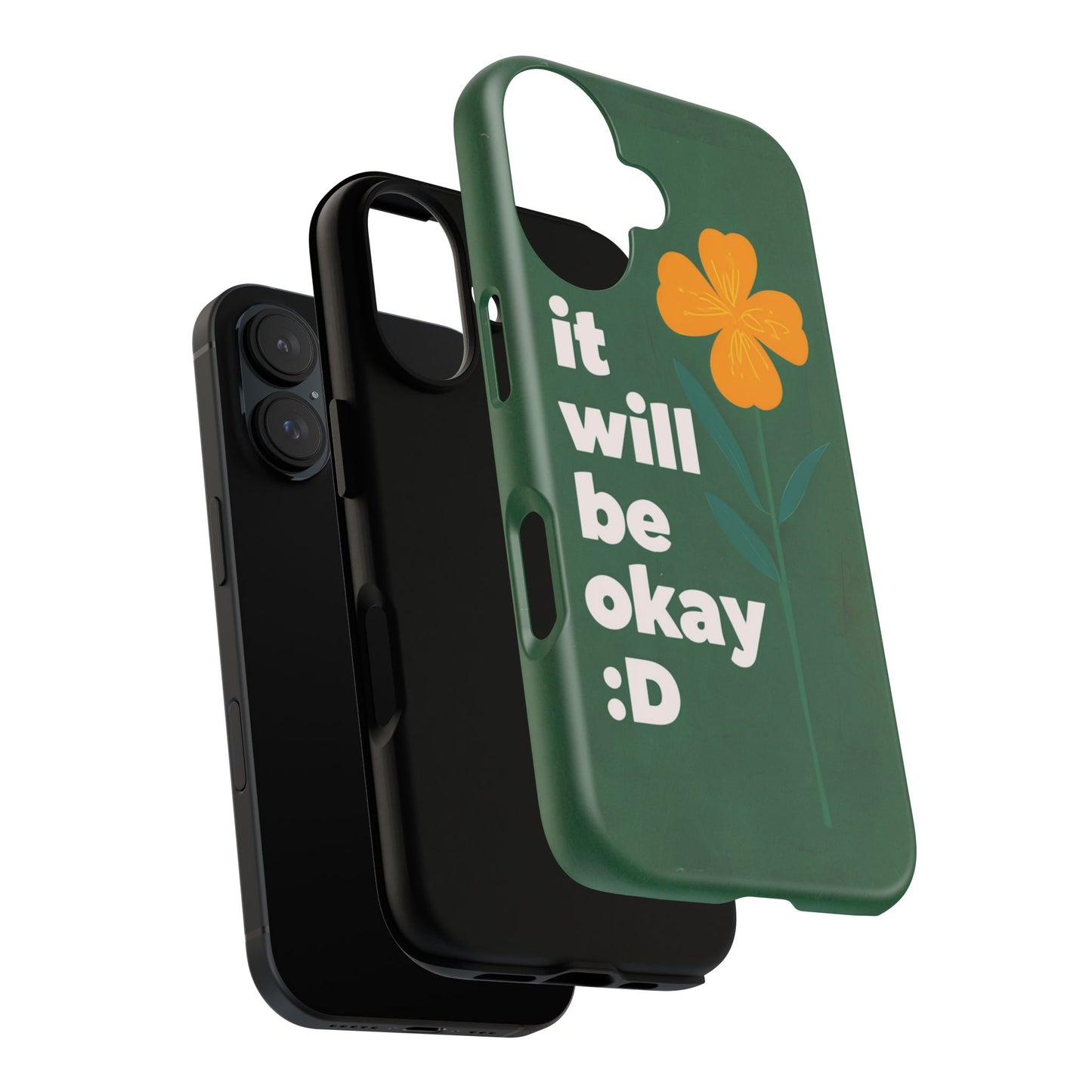 Inspirational Tough Phone Case - "It Will Be Okay" Design