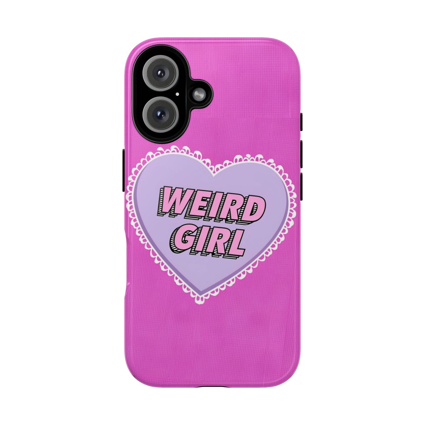 Weird Girl Phone Case - Cute & Quirky Tough Case for Unique Personalities